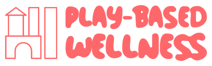 Play-Based Wellness